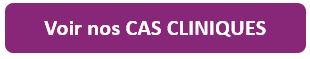 Voir nos cas cliniques